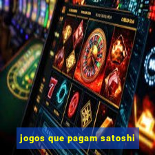 jogos que pagam satoshi